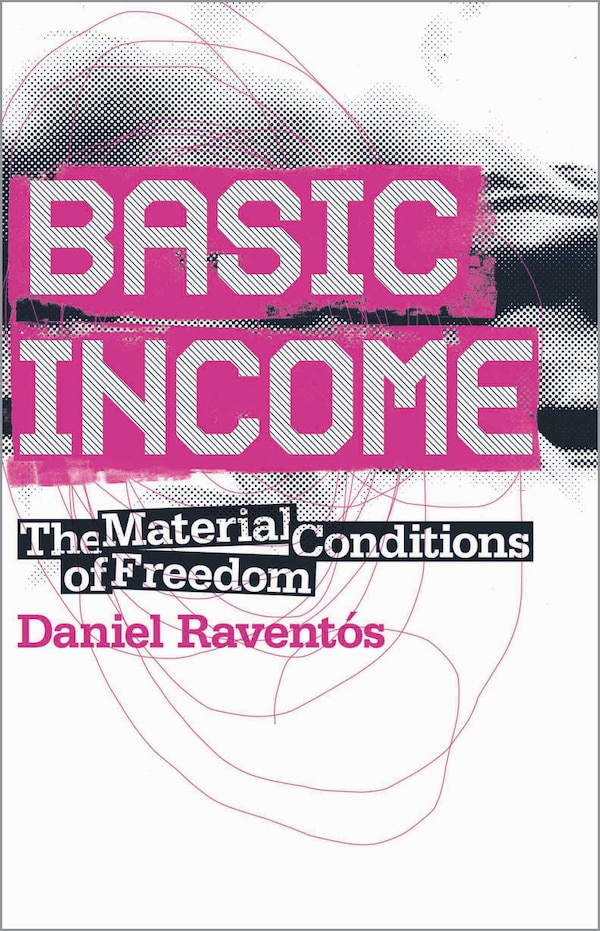 Basic Income by Daniel Ravents, Paperback | Indigo Chapters