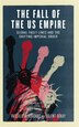 The Fall of the US Empire by Vassilis K. Fouskas, Paperback | Indigo Chapters