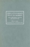 This Little Kiddy Went To Market by Sharon Beder, Hardcover | Indigo Chapters