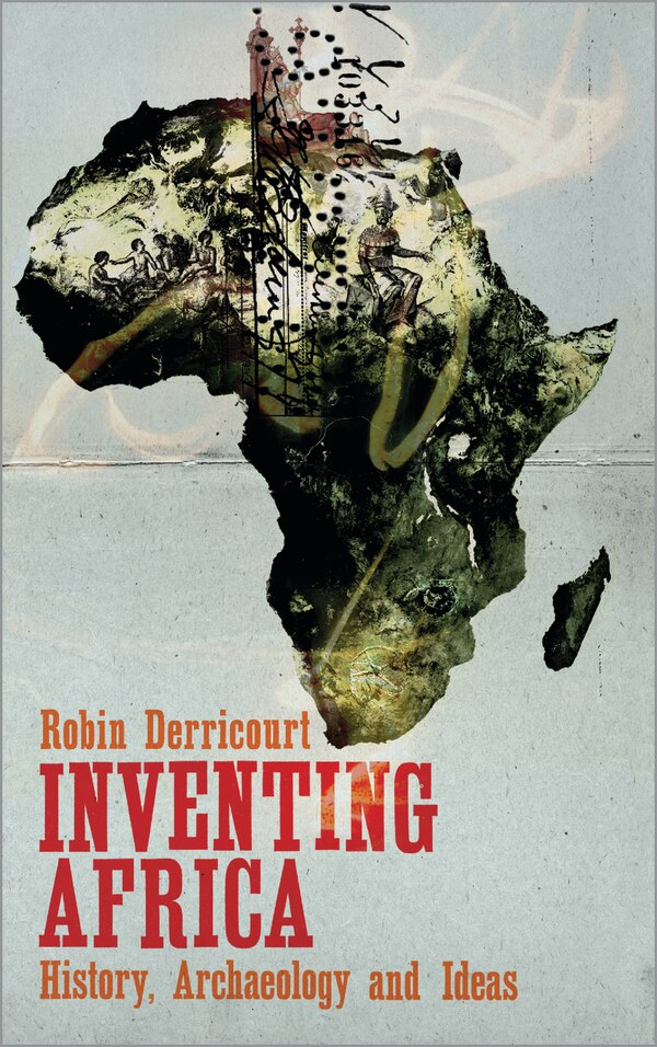 Inventing Africa by Robin Derricourt, Paperback | Indigo Chapters