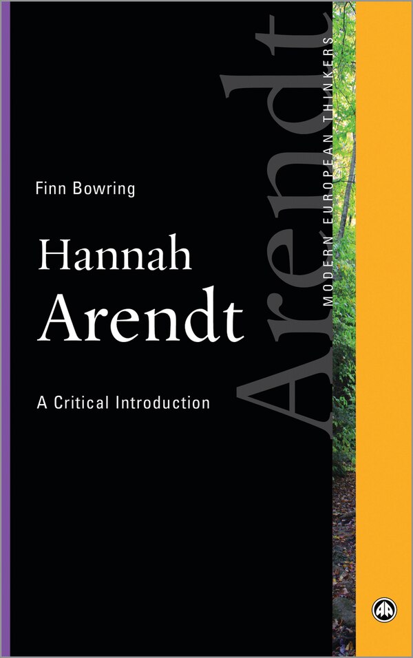Hannah Arendt by Finn Bowring, Paperback | Indigo Chapters