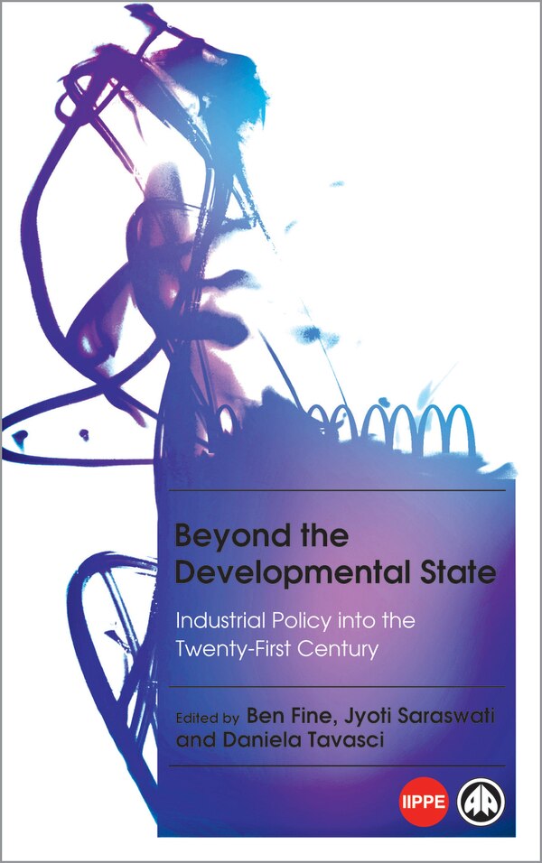 Beyond the Developmental State by Ben Fine, Paperback | Indigo Chapters