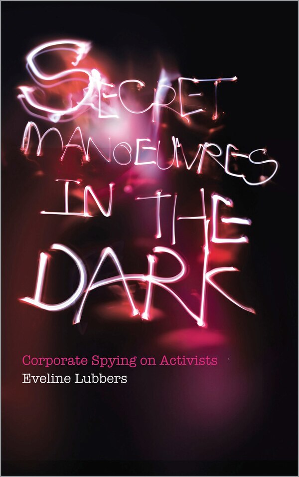 Secret Manoeuvres in the Dark by Eveline Lubbers, Paperback | Indigo Chapters