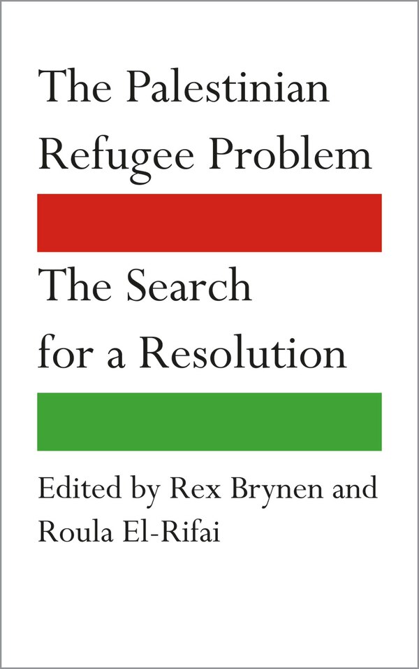 The Palestinian Refugee Problem by Rex Brynen, Paperback | Indigo Chapters