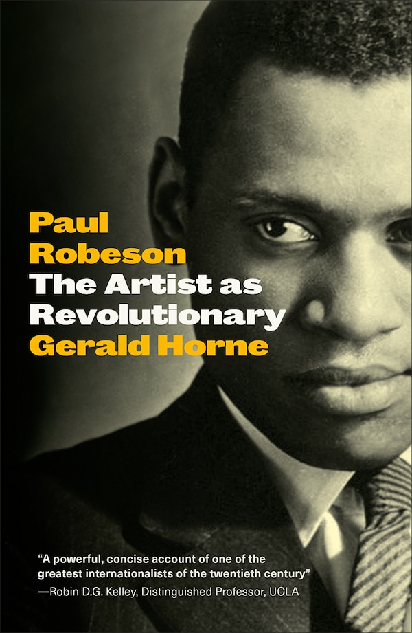 Paul Robeson by Gerald Horne, Paperback | Indigo Chapters