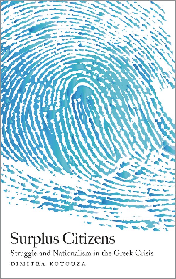 Surplus Citizens by Dimitra Kotouza, Paperback | Indigo Chapters
