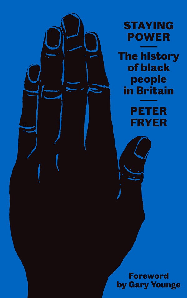 Staying Power by Peter Fryer, Hardcover | Indigo Chapters