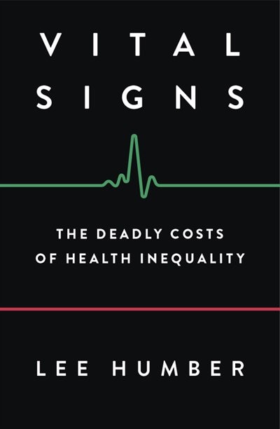 Vital Signs by Lee Humber, Hardcover | Indigo Chapters