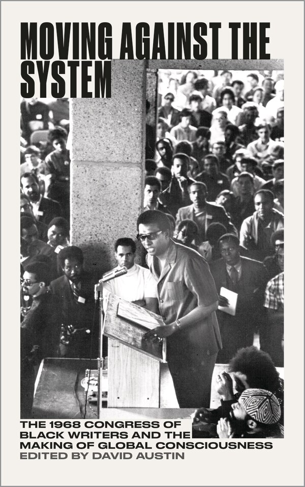 Moving Against the System by David Austin, Paperback | Indigo Chapters