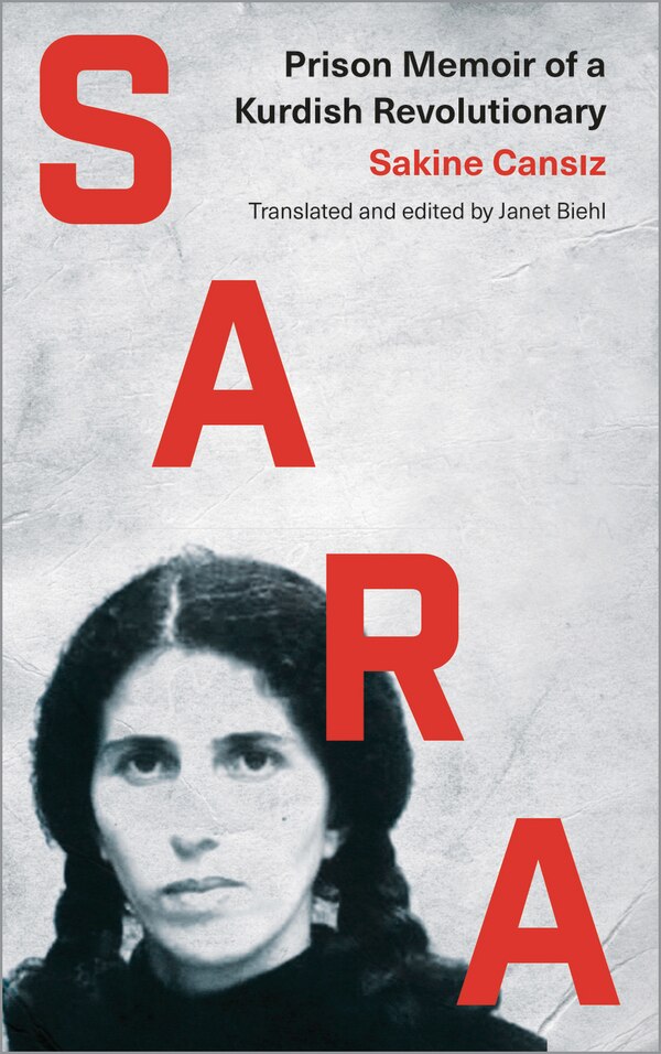 Sara by Sakine Cansiz, Paperback | Indigo Chapters