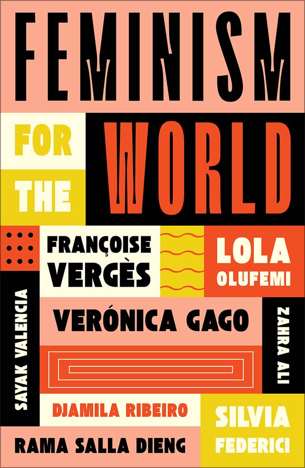 Feminism for the World by Lola Olufemi, Paperback | Indigo Chapters