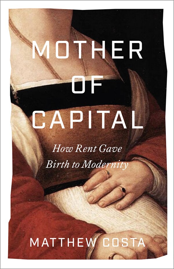 Mother of Capital by Matthew Costa, Paperback | Indigo Chapters