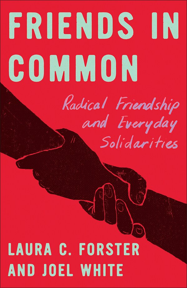Friends in Common by Laura C. Forster, Paperback | Indigo Chapters