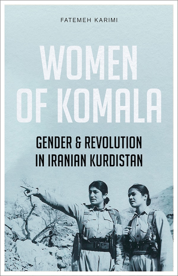 Women of Komala by Fatemeh Karimi, Paperback | Indigo Chapters
