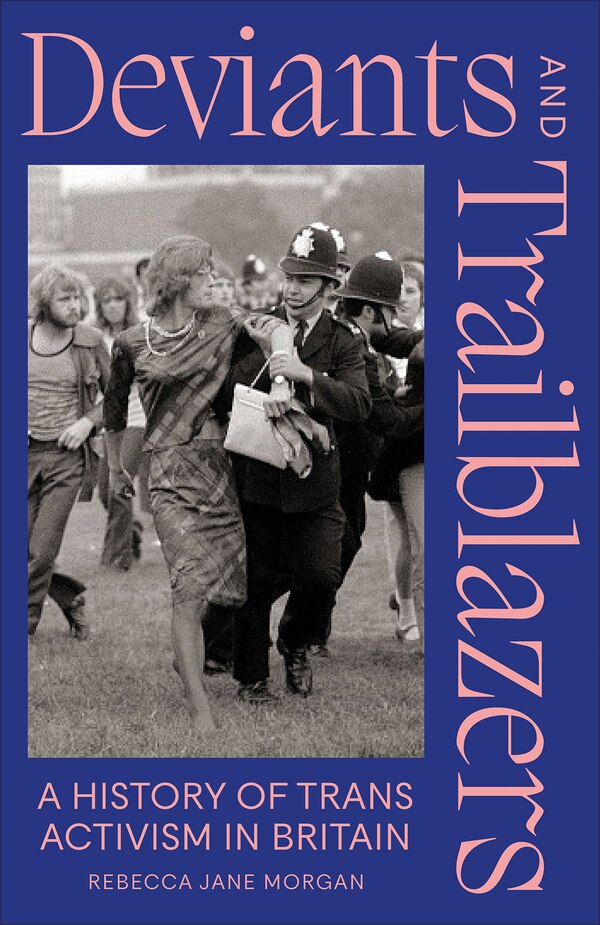 Deviants and Trailblazers by Rebecca Jane Morgan, Paperback | Indigo Chapters