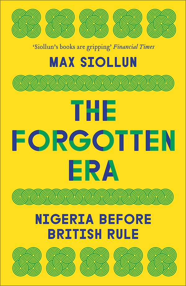 The Forgotten Era by Max Siollun, Paperback | Indigo Chapters