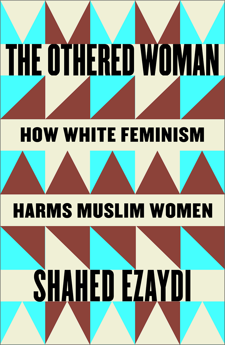 The Othered Woman by Shahed Ezaydi, Paperback | Indigo Chapters