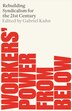 Workers' Power from Below by Gabriel Kuhn, Paperback | Indigo Chapters