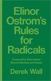 Elinor Ostrom's Rules for Radicals by Derek Wall, Paperback | Indigo Chapters