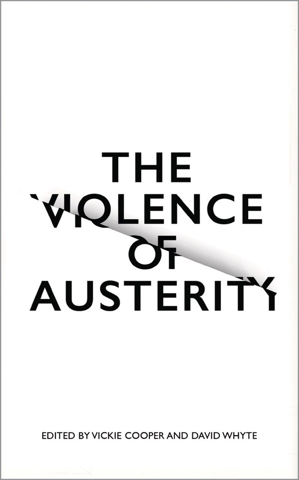 The Violence Of Austerity by Vickie Cooper, Paperback | Indigo Chapters
