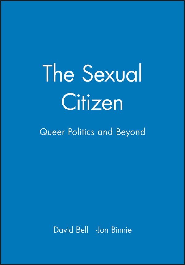 The Sexual Citizen by David Bell, Paperback | Indigo Chapters