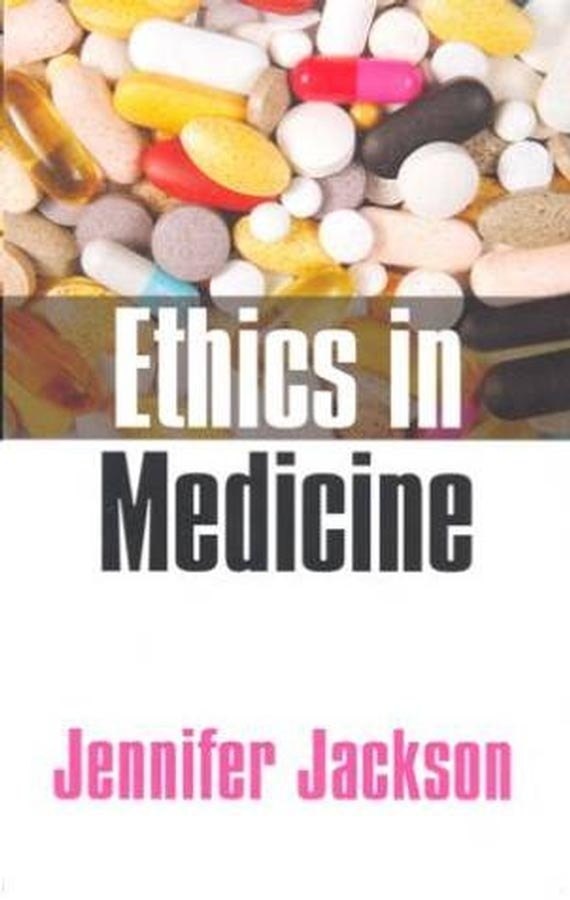 Ethics in Medicine by Jennifer Jackson, Hardcover | Indigo Chapters