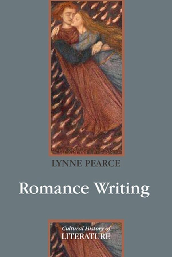 Romance Writing by Lynne Pearce, Hardcover | Indigo Chapters