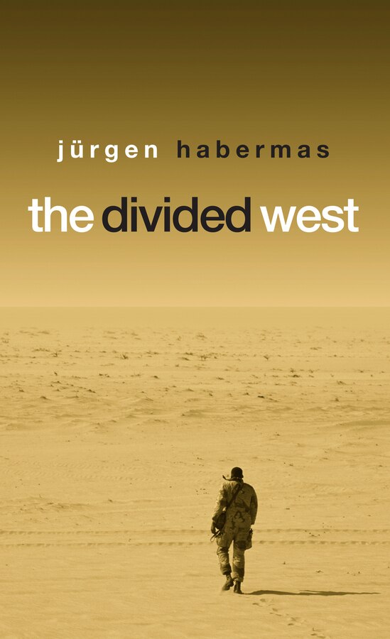 The Divided West by Jürgen Habermas, Hardcover | Indigo Chapters