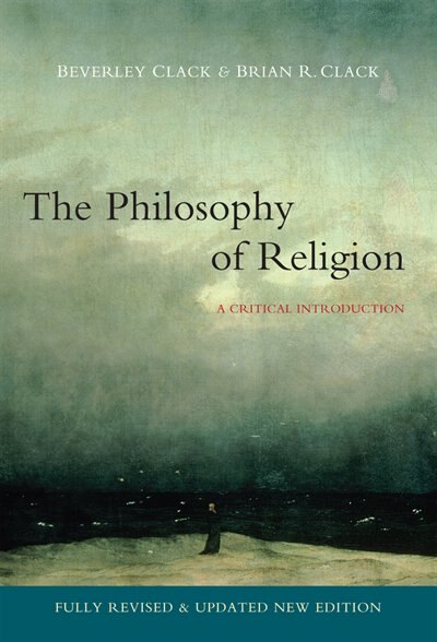 Philosophy of Religion by Beverley Clack, Hardcover | Indigo Chapters