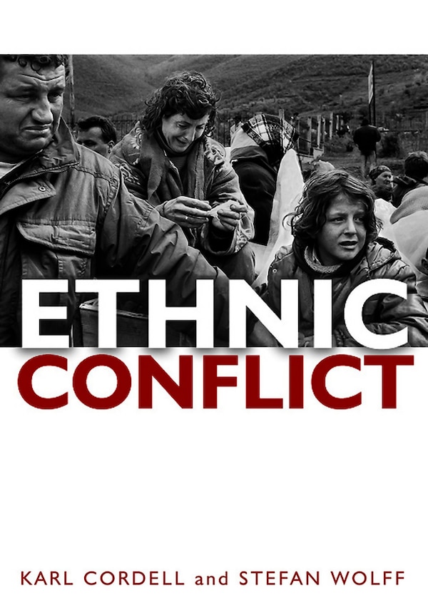 Ethnic Conflict by Karl Cordell, Hardcover | Indigo Chapters