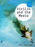 Virilio and the Media by John Armitage, Hardcover | Indigo Chapters