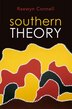 Southern Theory by Raewyn Connell, Hardcover | Indigo Chapters