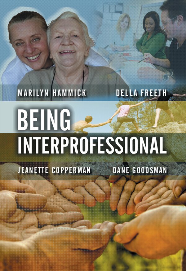 Being Interprofessional by Marilyn Hammick, Hardcover | Indigo Chapters