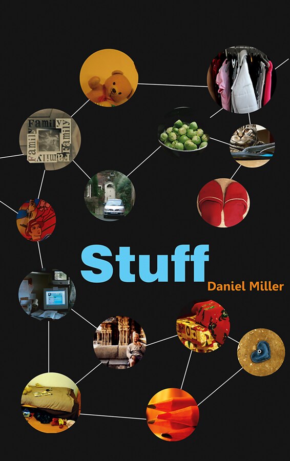 Stuff by Daniel Miller, Hardcover | Indigo Chapters