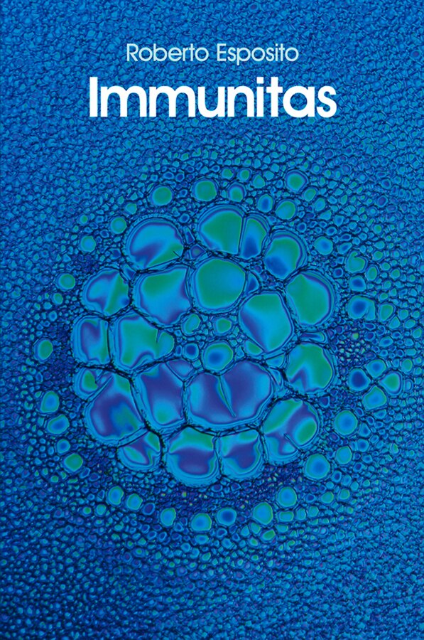 Immunitas by Roberto Esposito, Paperback | Indigo Chapters