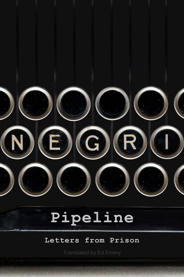 Pipeline by Antonio Negri, Hardcover | Indigo Chapters