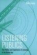 Listening Publics by Kate Lacey, Paperback | Indigo Chapters