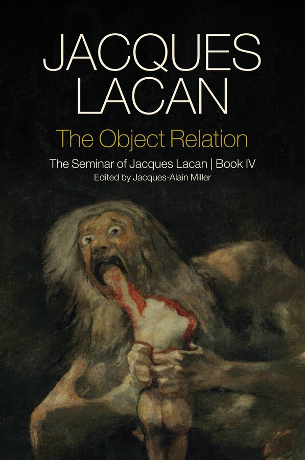 The Object Relation by Jacques Lacan, Hardcover | Indigo Chapters