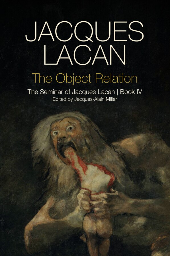 The Object Relation by Jacques Lacan, Paperback | Indigo Chapters