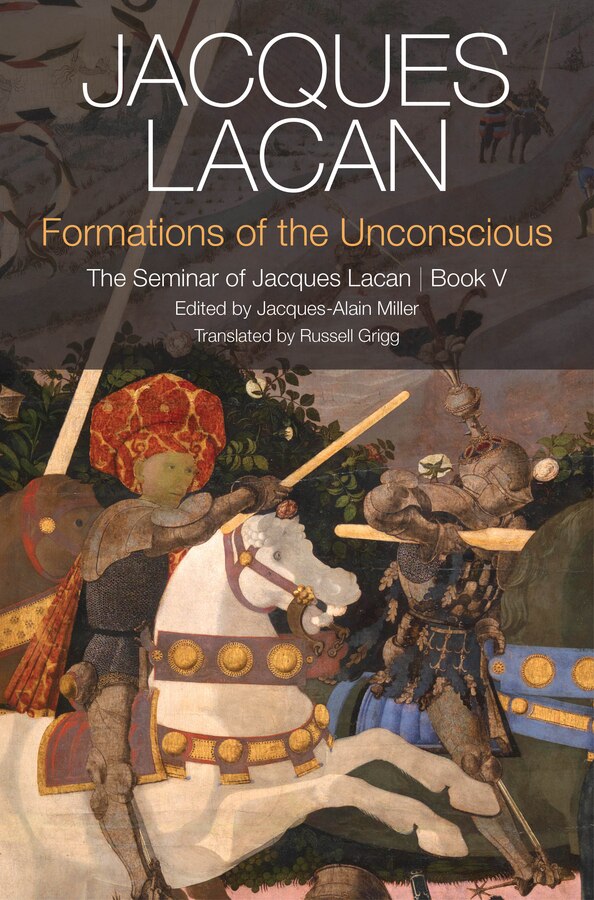 Formations of the Unconscious by Jacques Lacan, Hardcover | Indigo Chapters