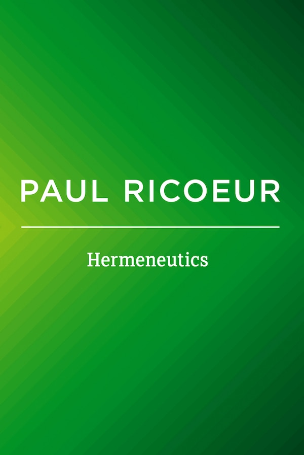 Hermeneutics by PAUL RICOEUR, Paperback | Indigo Chapters