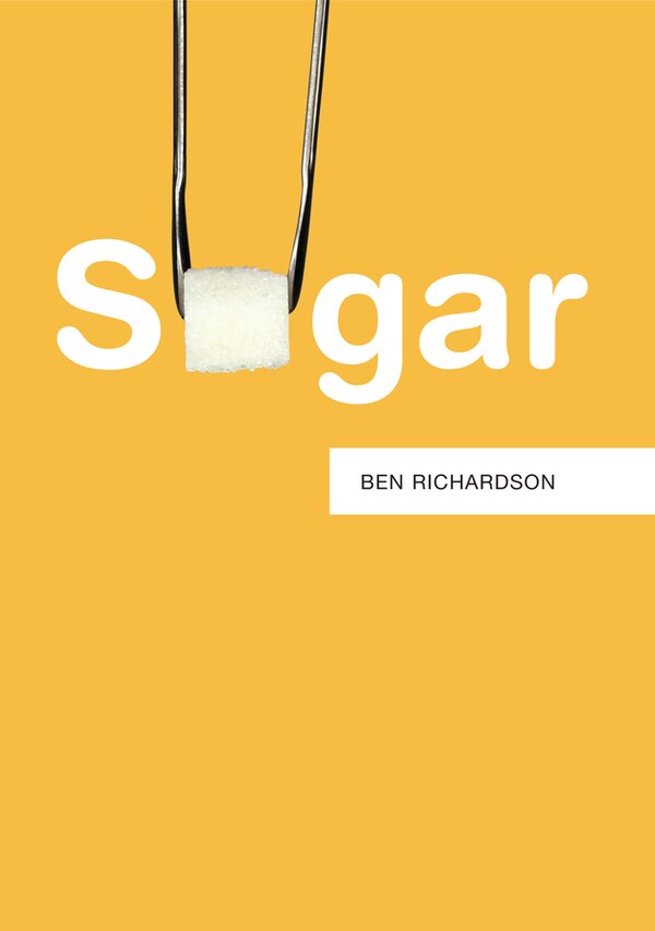 Sugar by Ben Richardson, Hardcover | Indigo Chapters