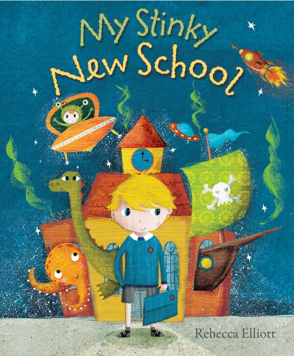 My Stinky New School by Rebecca Elliott, Picture Books | Indigo Chapters