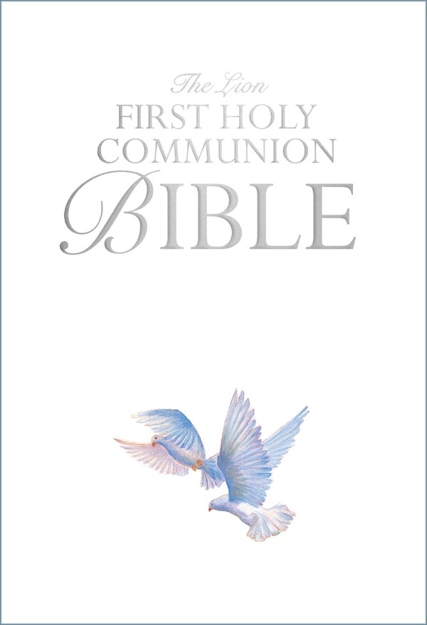 The Lion First Holy Communion Bible by Lois Rock, Picture Books | Indigo Chapters