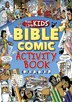 The Lion Kids Bible Comic Activity Book by Deborah Lock, Coloring Books | Indigo Chapters