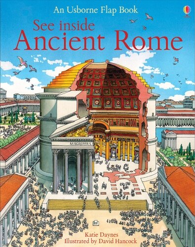 See Inside: Ancient Rome by Katie Daynes, Hardcover | Indigo Chapters