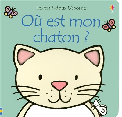 OU EST MON CHATON? -NE by Fiona Watt, Hardcover | Indigo Chapters