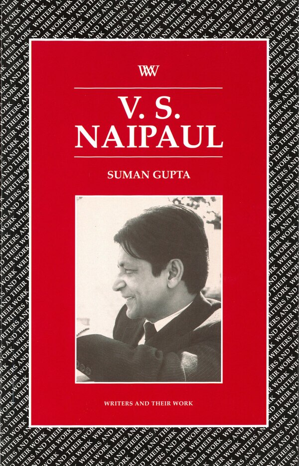V.S. Naipaul by Suman Gupta, Paperback | Indigo Chapters