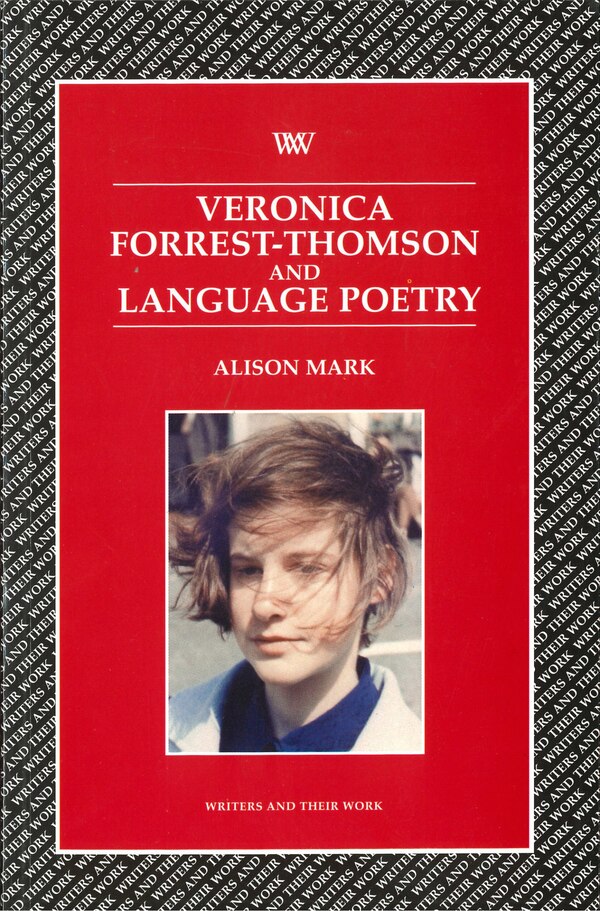 Veronica Forrest-Thompson and Language Poetry by Alison Mark, Paperback | Indigo Chapters