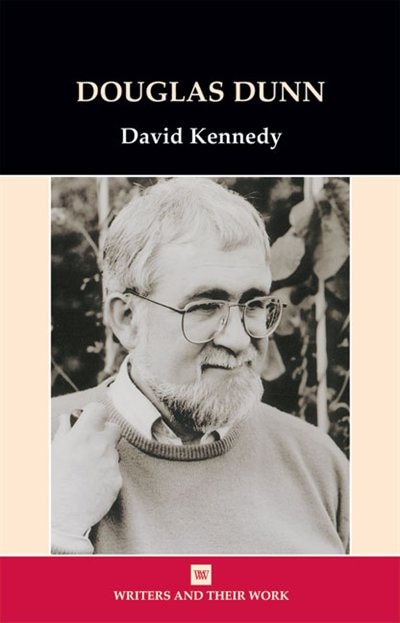 Douglas Dunn by David Kennedy, Paperback | Indigo Chapters